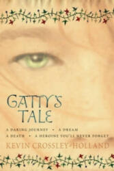 Gatty's Tale - Kevin Crossley-Hollan (2007)