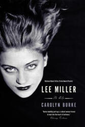 Lee Miller: A Life (2007)