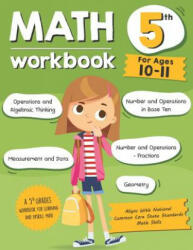 Math Workbook Grade 5 (Ages 10-11): A 5th Grade Math Workbook For Learning Aligns With National Common Core Math Skills - Tuebaah (ISBN: 9781795256957)