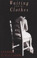 Waiting for My Clothes (ISBN: 9781852246747)