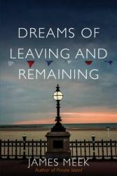 Dreams of Leaving and Remaining: Fragments of a Nation (ISBN: 9781788735230)