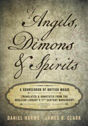 Of Angels Demons & Spirits: A Sourcebook of British Magic (ISBN: 9780738753683)