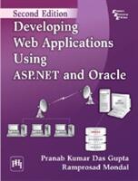 Developing Web Applications Using ASP. NET and Oracle (ISBN: 9788120347328)