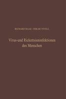 Virus- Und Rickettsieninfektionen Des Menschen (ISBN: 9783540797609)