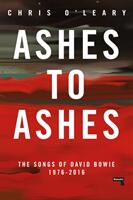 Ashes to Ashes: The Songs of David Bowie 1976-2016 (ISBN: 9781912248308)