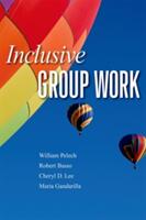 Inclusive Group Work (ISBN: 9780190657093)