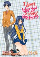 I Don't Like You at All Big Brother! ! Vol. 11-12 (ISBN: 9781626927216)