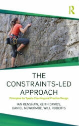 Constraints-Led Approach - RENSHAW (ISBN: 9781138104075)