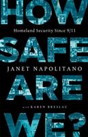 How Safe Are We? : Homeland Security Since 9/11 (ISBN: 9781541762220)