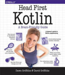 Head First Kotlin - Dawn Griffiths, David Griffiths (ISBN: 9781491996690)