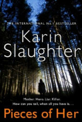 Pieces of Her - Karin Slaughter (ISBN: 9780008150877)