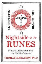 Nightside of the Runes - Thomas Karlsson (ISBN: 9781620557747)