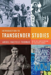 Introduction to Transgender Studies (ISBN: 9781939594273)