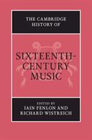 The Cambridge History of Sixteenth-Century Music (ISBN: 9780521195942)