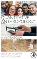 Quantitative Anthropology: A Workbook (ISBN: 9780128127759)