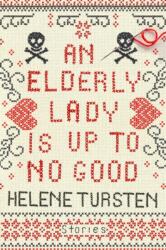 An Elderly Lady Is Up to No Good (ISBN: 9781641290111)