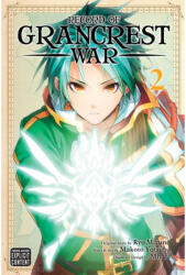 Record of Grancrest War, Vol. 2 - Makoto Yotsuba (ISBN: 9781974701896)