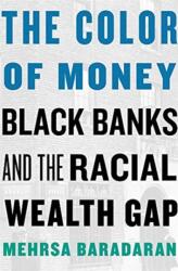 Color of Money - Mehrsa Baradaran (ISBN: 9780674237476)