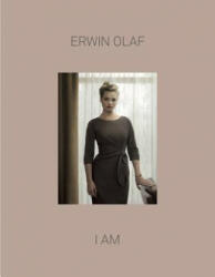 Erwin Olaf: I Am - Erwin Olaf (ISBN: 9781597114660)