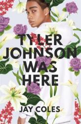 Tyler Johnson Was Here (ISBN: 9780316472180)