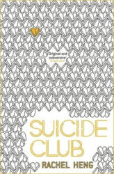 Suicide Club - Rachel Heng (ISBN: 9781473672956)