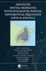 Advanced Spatial Modeling with Stochastic Partial Differential Equations Using R and Inla (ISBN: 9781138369856)