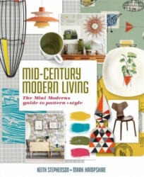 Mid-Century Modern Living - Mark Hampshire, Keith Stephenson (ISBN: 9780857835215)
