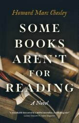 Some Books Aren't for Reading (ISBN: 9781785358784)