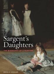 Sargent's Daughters: The Biography of a Painting (ISBN: 9780878468607)