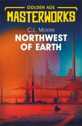 Nord-vestul Pământului (ISBN: 9781473222540)