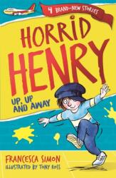 Horrid Henry: Up, Up and Away (ISBN: 9781510105928)