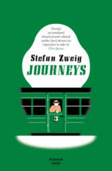 Journeys - Stefan Zweig, Will Stone (ISBN: 9781782274759)