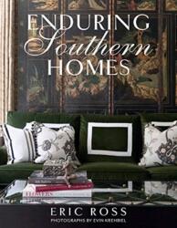 Enduring Southern Homes (ISBN: 9781423650690)