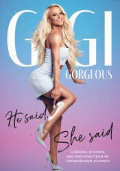 He Said, She Said - Gigi Gorgeous (ISBN: 9780525573425)