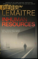 Inhuman Resources - Pierre Lemaitre, Sam Gordon (ISBN: 9781848668904)