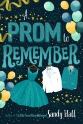 A Prom to Remember (ISBN: 9781250309204)