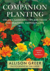 Companion Planting - Allison Greer, Tim Greer (ISBN: 9781510742598)