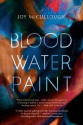 Blood Water Paint - Joy McCullough (ISBN: 9780735232136)