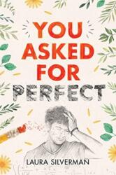 You Asked for Perfect - Laura Silverman (ISBN: 9781492658276)