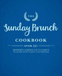 The Sunday Brunch Cookbook (ISBN: 9781604338379)