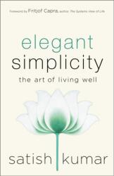 Elegant Simplicity (ISBN: 9780865719101)