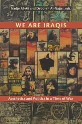We Are Iraqis: Aesthetics and Politics in a Time of War (ISBN: 9780815629078)