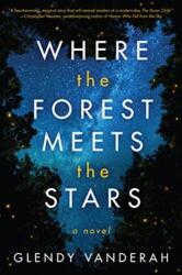 Where the Forest Meets the Stars (ISBN: 9781542040068)