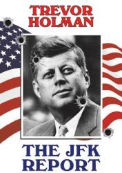The JFK Report (ISBN: 9781643782126)