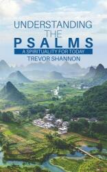 Understanding the Psalms (ISBN: 9781788488211)