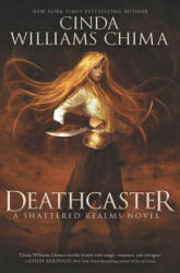 Deathcaster - Cinda Williams Chima (ISBN: 9780062381033)