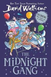 The Midnight Gang - David Walliams, Tony Ross (ISBN: 9780062561077)