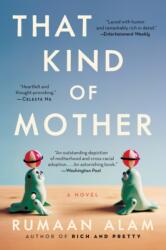 That Kind of Mother (ISBN: 9780062667618)