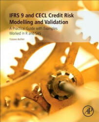 IFRS 9 and CECL Credit Risk Modelling and Validation - Tiziano Bellini (ISBN: 9780128149409)