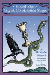 Fixed Star, Sign and Constellation Magic - Christopher Warnock (ISBN: 9780359411320)